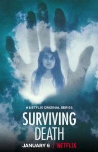 Surviving Death Netflix documentaire over bijna-doodervaringen en leven na de dood